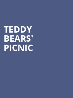 Teddy Bears' Picnic at Sadlers Wells Theatre
